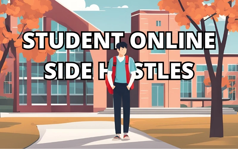 online side hustles for students